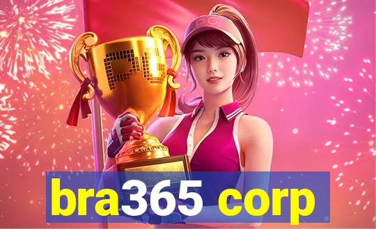 bra365 corp